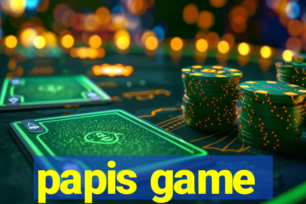 papis game